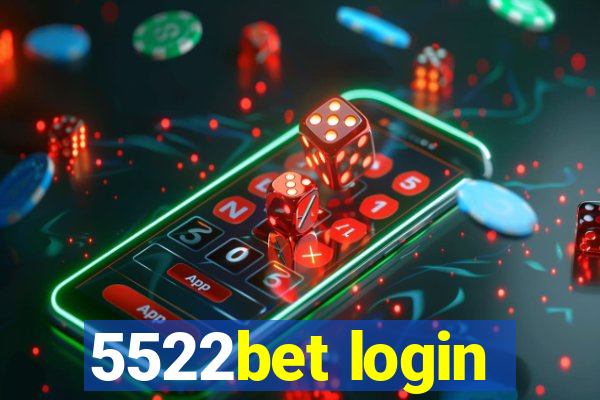 5522bet login